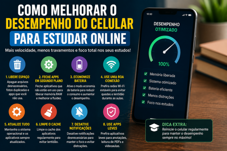 Como melhorar o desempenho do celular para estudar online
